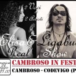Elisa&Ligabue Real Show – 2 Voci x 2 Artisti@Cambroso in Festa – Cambroso (Codevigo – PD) Elisa&Ligabue Real Show – 2 Voci x 2 Artisti@Cambroso in Festa – Cambroso (Codevigo – PD) a Codevigo (PD) il 24 maggio 2026