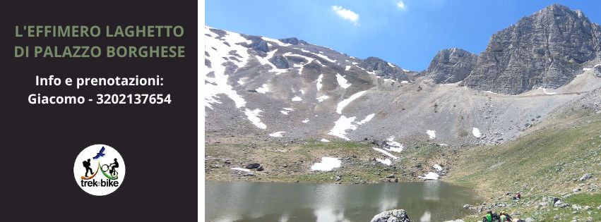 Emozioni in alta quota: il laghetto di Palazzo Borghese Potrebbe essere un'immagine raffigurante montagna e il seguente testo "L'EFFIMERO LAGHETTO DI PALAZZO BORGHESE Info e prenotazioni: Giacomo- 3202137654 रहं trek: trek-bike"