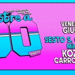 Febbre a 90 • Sesto S. Giovanni Milano • Kozel Carroponte Potrebbe essere un'illustrazione raffigurante il seguente testo "Yoobre Anni9 DELLA MUSICA iL MEGLIO Anni ناکبه honSoLo SOLO 90 u PARTY VENERDI12 GIUGNO SESTO S. GIOVANNI Milano KOZEL CARROPONTE Rozel CAESSPINTE SUONICA HUBNUSIGFACIORT NUSIC HUB"