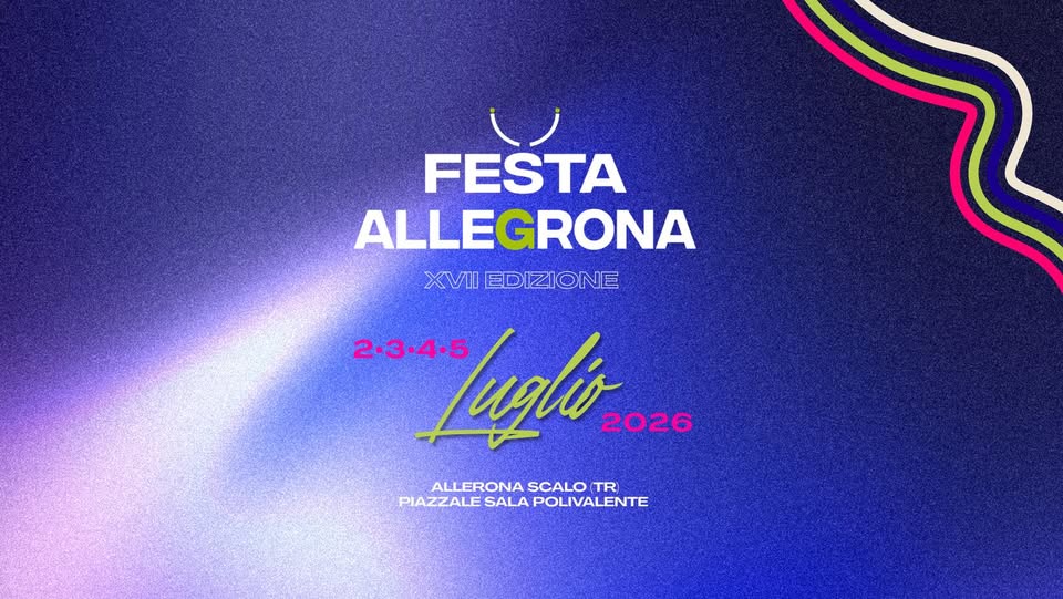 Evento Festa Allegrona Xvii – 2 – 5 Luglio 2026 – Free Entry Locandina Festa Allegrona Xvii – 2 – 5 Luglio 2026 – Free Entry - da giovedì 2 luglio - domenica 5 luglio 2026 ore 19:00 ore 23:55