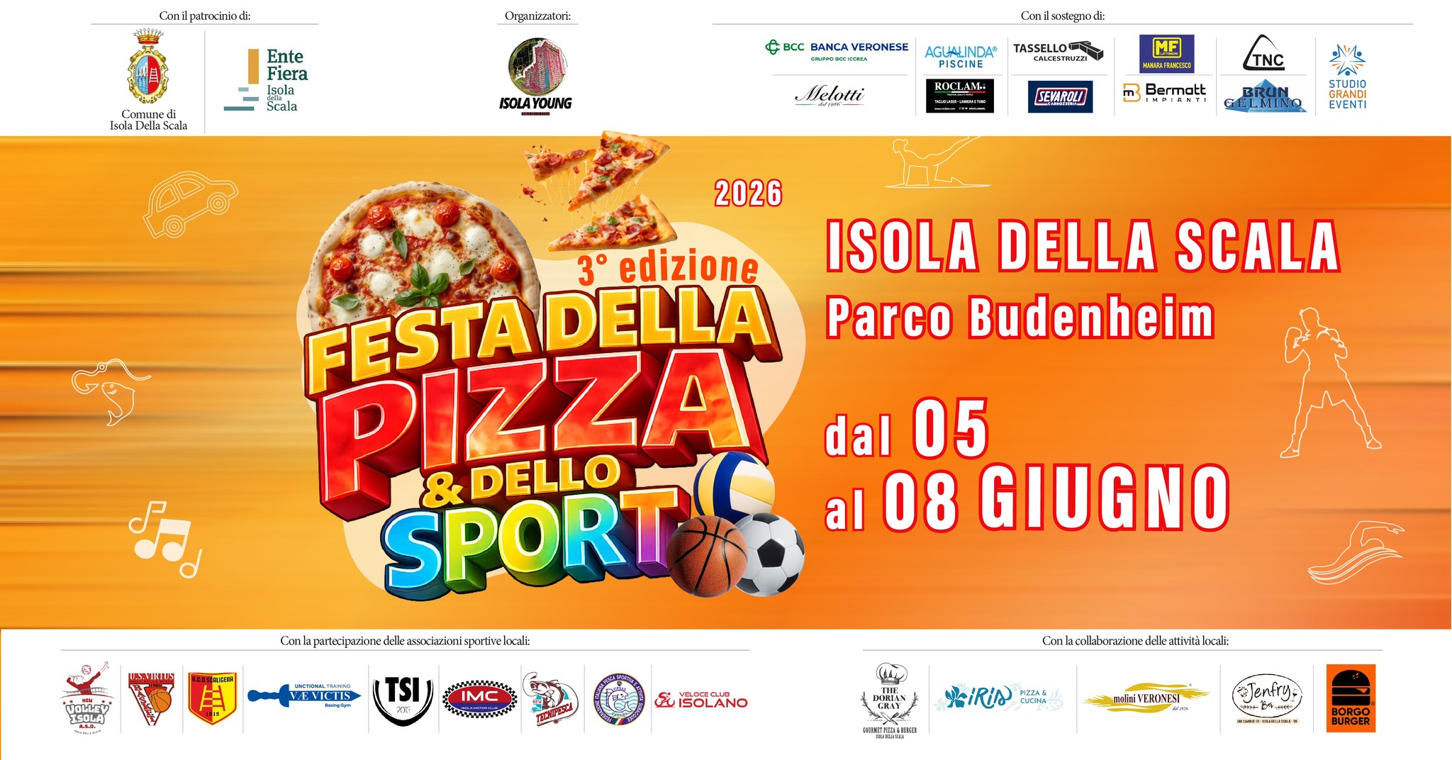 Evento Festa della Pizza & dello Sport a Isola della Scala Locandina Festa della Pizza & dello Sport a Isola della Scala - da venerdì 5 giugno - lunedì 8 giugno 2026 ore 18:30 ore 23:30