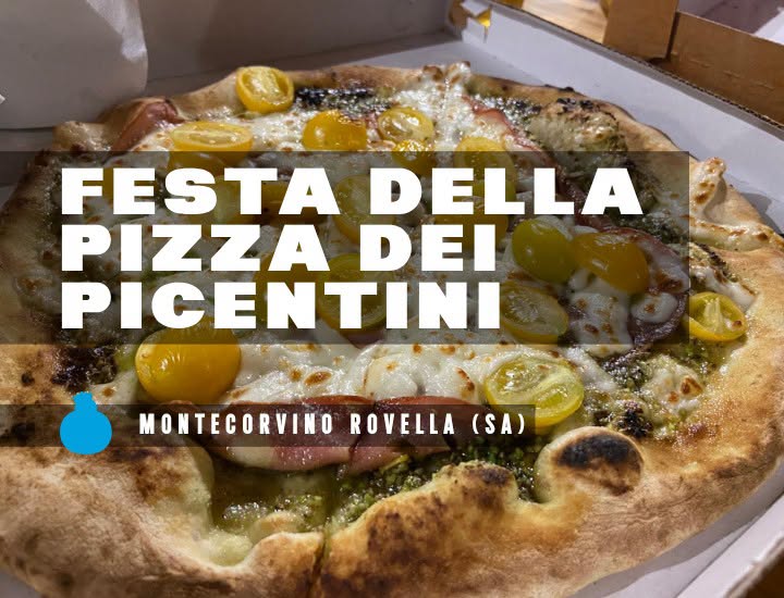 Evento Festa della Pizza Montecorvinese – Montecorvino Rovella (SA) Locandina Festa della Pizza Montecorvinese – Montecorvino Rovella (SA) - da giovedì 9 luglio - domenica 12 luglio 2026 ore 19:45 ore 23:45