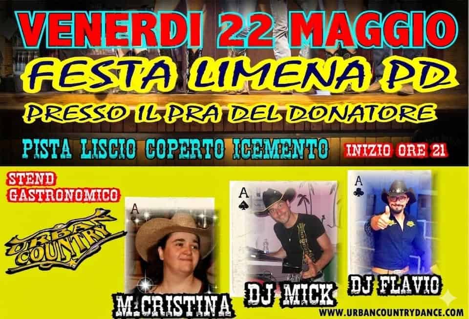 Potrebbe essere un'immagine raffigurante ‎il seguente testo "‎VENERDI 22 MAGGIO MLeA FESTA LIMENA DD DRESSO 1L PRA DEL DONATORE PISTA LISCIO COPERTO ICEMENTO STEND GASTRONOMICO পেणरিরी טר ΣΝΙΖΙΟ ORE 21 A M ရ CRISTINA DJ MICK DJ FLAVIO WWW.URBANCOUNTRYDANCE.COM‎"‎