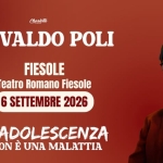 FIESOLE – Teatro Romano Fiesole, OSVALDO POLI: L’Adolescenza non è una malattia FIESOLE – Teatro Romano Fiesole, OSVALDO POLI L’Adolescenza non è una malattia a Fiesole (FI) il 6 settembre 2026