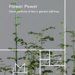 Flower Power. Storie politiche di fiori e giardini dall’Asia Flower Power. Storie politiche di fiori e giardini dall’Asia a Padova (PD) il 9 giugno 2026