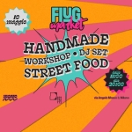 FLUG Market di Primavera – II puntata Potrebbe essere un'immagine raffigurante il seguente testo "FIYG matket HANDMADE DJ SET WORKSHOP STREET FOOD ศ๐ 11:00 alic 20:00 mosse そン mOssO ဗ5 TTI viaAngeloMosso3,Milano Milano iaAngeloMos Mosso3 3,"