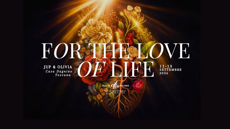 Evento For The Love Of Life – 5Ritmi Jup & Olivia Locandina For The Love Of Life – 5Ritmi Jup & Olivia - da venerdì 11 settembre - domenica 13 settembre 2026 ore 17:00 ore 15:00