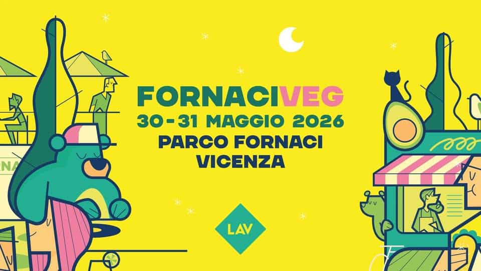 Potrebbe essere un'immagine raffigurante ‎il seguente testo "‎ا NA NA FORNACIVEG 30-31 MAGGIO 2026 PARCO FORNACI VICENZA ਰਰਰ LAV &‎"‎