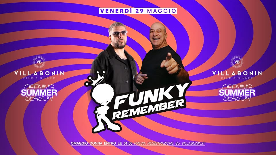 Evento Funky Remember @Villa Bonin Locandina Funky Remember @Villa Bonin - venerdì 29 maggio ore 20:00 - 03:00