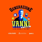 Generazione Vanni – Rimini Comix Cartoon Club Potrebbe essere un contenuto grafico raffigurante il seguente testo "19 LUGLIO RIMINI COMIX Parco Federico Fellini Rimini GENERAZIONE VANNI IL FORMAT LIVE W DJ SET LOVAMUSIC LOVA 스그서모스뉴 ালবারশকা DINIELILK"