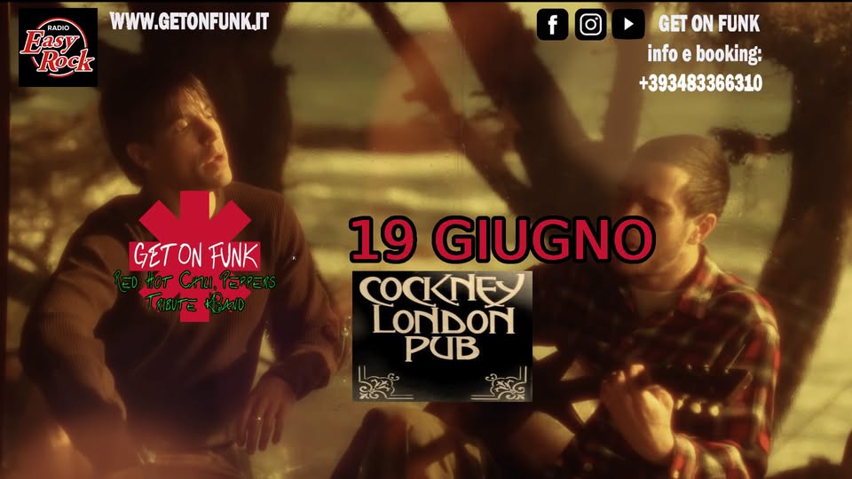 Evento Get On Funk RHCP Tribute Live @Cockney London Pub – ACOUSTIC SHOW Locandina Get On Funk RHCP Tribute Live @Cockney London Pub – ACOUSTIC SHOW - venerdì 19 giugno ore 22:00 - 00:00