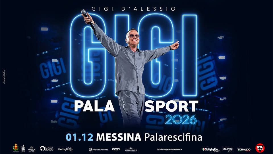 Evento GIGI D’ALESSIO 01 Dicembre 2026 @Messina, Stadio Franco Scoglio Locandina GIGI D’ALESSIO 01 Dicembre 2026 @Messina, Stadio Franco Scoglio - martedì 1 dicembre ore 21:00 - 23:00