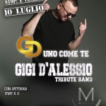 GIGI D’ALESSIO TRIBUTE BAND Gigi D’alessio Tribute Band a Gallipoli (LE) il 10 luglio 2026
