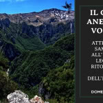 Grande anello del Volubrio: all’eremo di S. Leonardo per l’antica via della Samara. Grande anello del Volubrio all’eremo di S. Leonardo per l’antica via della Samara. a Montefortino (FM) il 15 agosto 2026