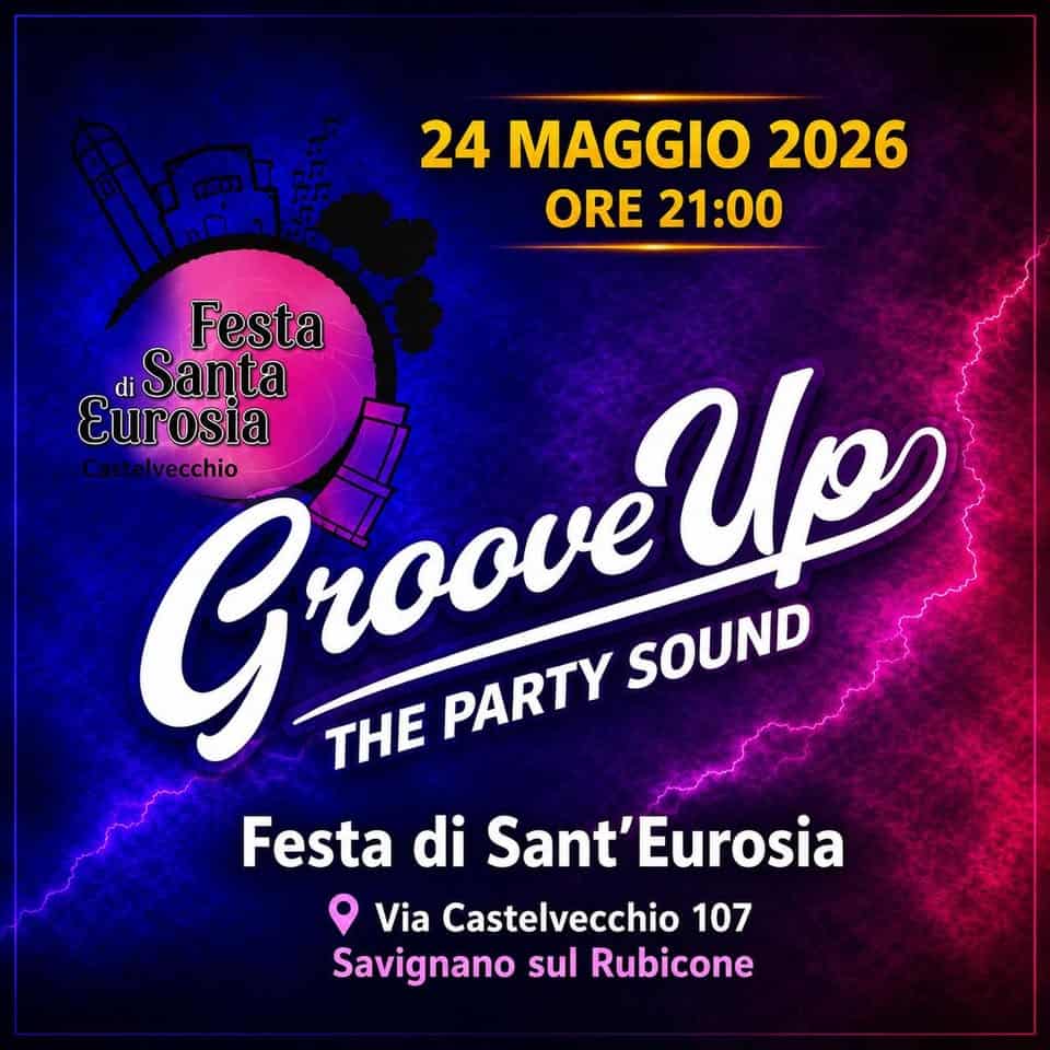 Potrebbe essere un'immagine raffigurante ‎il seguente testo "‎24 MAGGIO 2026 ORE 21:00 Festa Santa Eurosia ن Cas Castelvecchio Cμoeψo Иp THE PARTY SOUND Festa di Sant' Eurosia Via Castelvecchio 107 Savignano sul Rubicone‎"‎