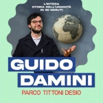 GUIDO DAMINI ✺ L’intera storia dell’umanità in 90 minuti ✺ PARCO TITTONI Potrebbe essere un contenuto grafico raffigurante una o più persone, barba e il seguente testo "LINTERA STORIA DELL'U STORIADELL'UMANITÀ DEL 'UMANITA IN 90 MINUTI PARCO PARCO TITTONI TIMIDE..E PRODUZIONI PRODOATC TIMIDE: 30 06 GUIDO DAMINI PARCO TITTONI DESIO"