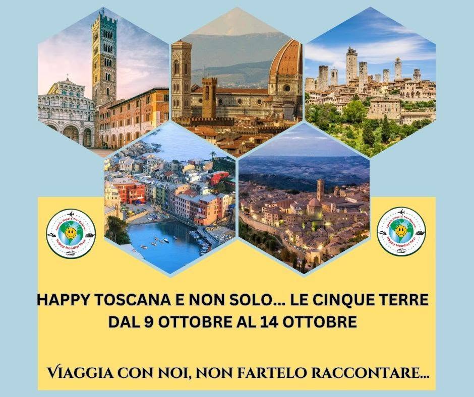 Evento Happy Toscana e non solo dal 9 Ottobre al 14 Ottobre a E 690,00 Locandina Happy Toscana e non solo dal 9 Ottobre al 14 Ottobre a E 690,00 - da venerdì 9 ottobre - mercoledì 14 ottobre 2026 ore 14:00 ore 12:00
