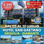 HOTEL SAN GAETANO GRISOLIA – DIAMANTE (05/12/LUGLIO) Hotel San Gaetano Grisolia – Diamante (05/12/Luglio) a Scafati (SA) il 5 luglio 2026
