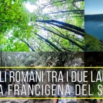 I Castelli Romani tra i Due Laghi e la via Francigena del Sud I Castelli Romani tra i Due Laghi e la via Francigena del Sud a Rocca di Papa (RM) il 5 luglio 2026
