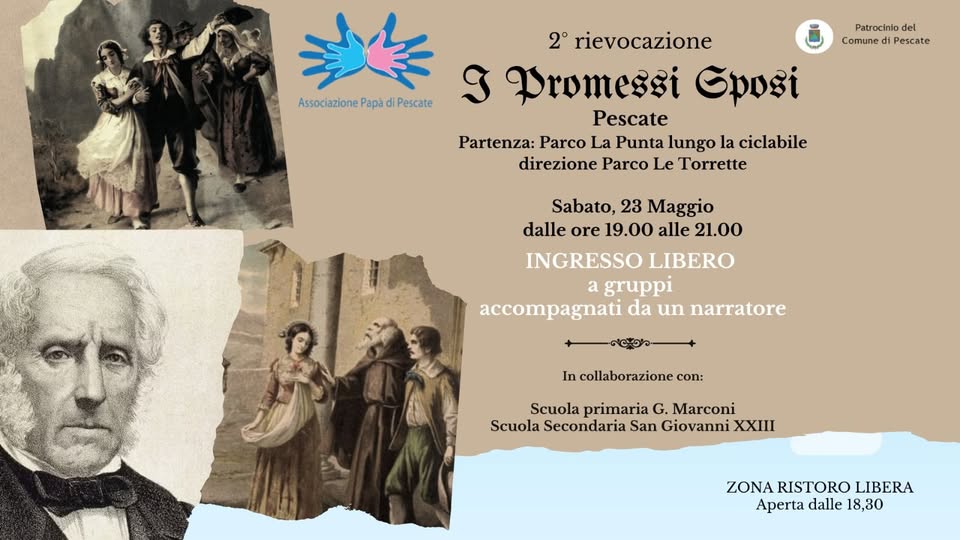 i promessi sposi Potrebbe essere un disegno raffigurante il seguente testo "Associazione a AssociazionePapadiPescate di Pescate Patrocinio del Comune di Pescate 2° rievocazione 9 Gromessi Gposi Pescate Partenza: Parco La Punta lungo la ciclabile direzione Parco Le Torrette Sabato, 23 Maggio dalle ore 19.00 alle 21.00 INGRESSO LIBERO a gruppi accompagnati da daun un narratore In collaborazione collaborazione.con: con: Scuola primaria G. Marconi Scuola Secondaria San Giovanni XX ZONARISTOROLIBERA ZONA RISTORO LIBERA Aperta dalle 18,30"