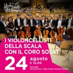 I Violoncellisti della Scala con il Coro SOSAT I Violoncellisti della Scala con il Coro SOSAT a Brenta (VA) il 24 agosto 2026