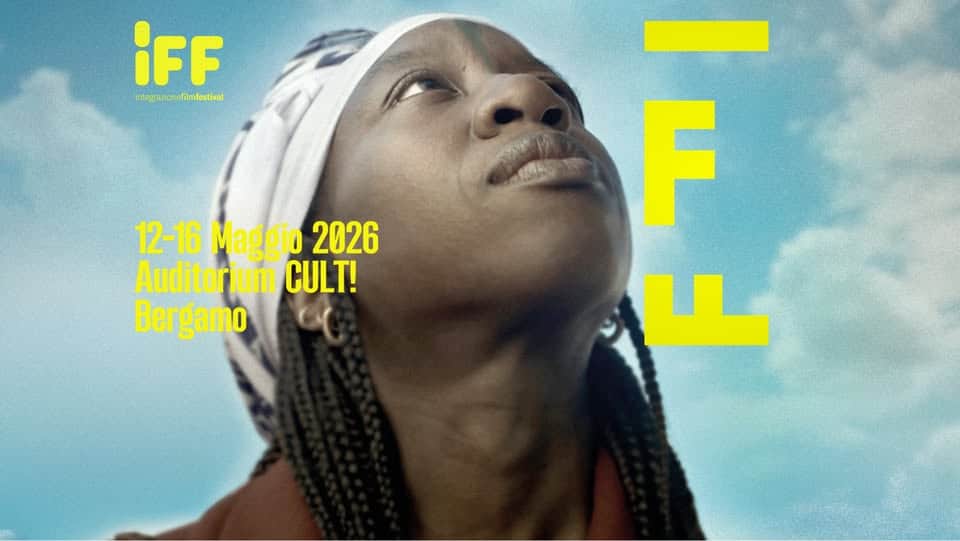 Potrebbe essere un'immagine raffigurante ‎il seguente testo "‎iFF integrazionefilmfestival film 12-16 Maggio 2026 Auditorium CULT! Bergamo F F لا‎"‎
