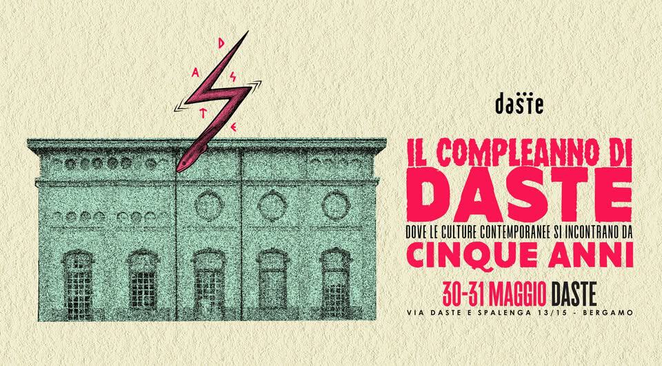 Evento Il Compleanno Di Daste – Festa Per I Primi 5 Anni! Locandina Il Compleanno Di Daste – Festa Per I Primi 5 Anni! - da sabato 30 maggio - domenica 31 maggio 2026 ore 17:00 ore 22:00