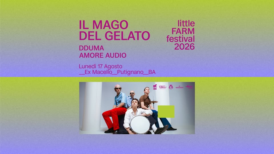 Evento Il Mago Del Gelato Al Little Farm Festival 2026 Locandina Il Mago Del Gelato Al Little Farm Festival 2026 - lunedì 17 agosto ore 20:30 - 22:30