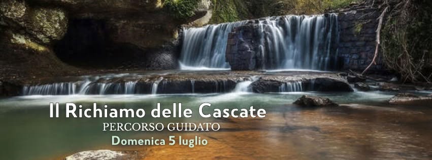 Evento Il Richiamo delle Cascate (VT) Locandina Il Richiamo delle Cascate (VT) - domenica 5 luglio ore 15:00 - 17:00