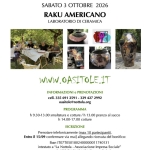 Incontro di Ceramica Raku Americano Incontro di Ceramica Raku Americano a Tolè (BO) il 3 ottobre 2026
