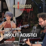 INSOLITI ACUSTICI – Mattorosso Unplugged Potrebbe essere un'immagine raffigurante chitarra e il seguente testo "MATTOROSSO unplugged 00 SABATO 20 GIUGNO LIVE INSOLITIACUSTICI MUSIC LIVEMUSIC|20:30-23:00 20:30 20:30-23:00 INSOLITI ACUSTICI COVER POP INGRESSO LIBERO Info prenotazioni: 0423 303757 MATTOROSSO MAT"
