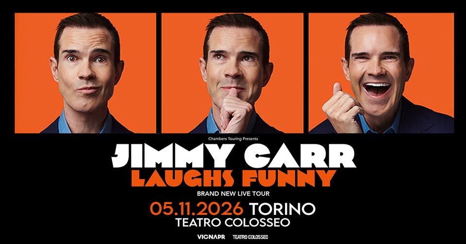 Evento Jimmy Carr Laughs Funny Torino, Teatro Colosseo 05.11.2026 Locandina Jimmy Carr Laughs Funny Torino, Teatro Colosseo 05.11.2026 - giovedì 5 novembre ore 20:30 - 22:30