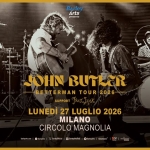 John Butler | Betterman Tour 2026 | Live in Milan John Butler Betterman Tour 2026 Live in Milan a Segrate (MI) il 27 luglio 2026