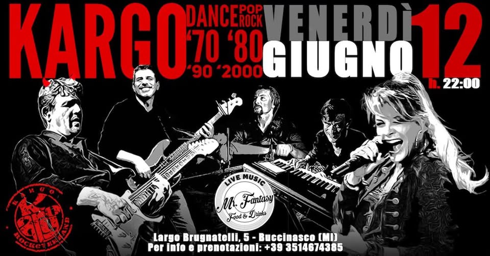 Evento Kargo – Dance Pop Rock 70 – 80 – 90 – 2000 Locandina Kargo – Dance Pop Rock 70 – 80 – 90 – 2000 - venerdì 12 giugno ore 22:00 - 00:00
