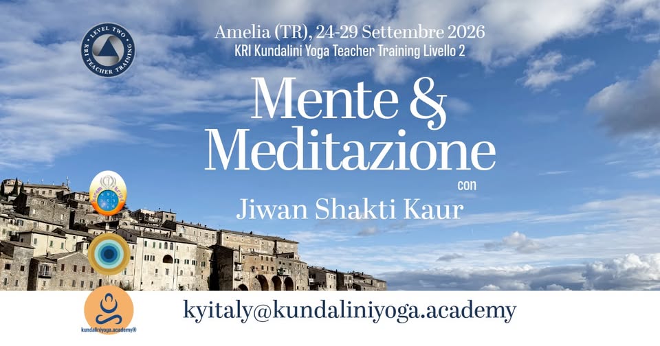 Evento KRI L2 Mente e Meditazione con Jiwan Shakti Kaur Locandina KRI L2 Mente e Meditazione con Jiwan Shakti Kaur - da giovedì 24 settembre - martedì 29 settembre 2026 ore 05:30 ore 17:00