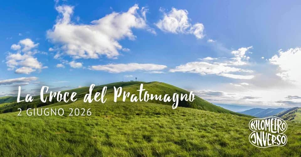 La Croce del Pratomagno Potrebbe essere un'immagine raffigurante il seguente testo "La Croce del Pratomagno 2 GIUGNO 2026 KILOMELRO INVERSO"