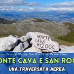 LA TRAVERSATA AEREA DI MONTE CAVA E MONTE SAN ROCCO La Traversata Aerea Di Monte Cava E Monte San Rocco