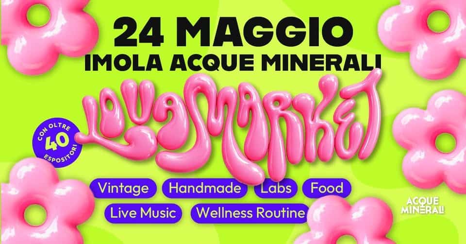 Potrebbe essere un disegno raffigurante il seguente testo "24 MAGGIO IMOLA ACQUE MINERALI CON OLTRE CONOLTRE T 40 ប.ាវ ESPOSITON ESPO Vintage Handmade Labs Food ACQUE Live Music Wellness Routine MINERAL"