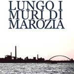 LUNGO I MURI DI MAROZIA Lungo I Muri Di Marozia a Padova (PD) il 18 giugno 2026