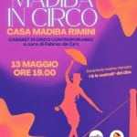 Madiba in circo! il Cabaret di circo contemporaneo con Fabréc de circ Madiba in circo! il Cabaret di circo contemporaneo con Fabréc de circ a Rimini (RN) il 13 maggio 2026