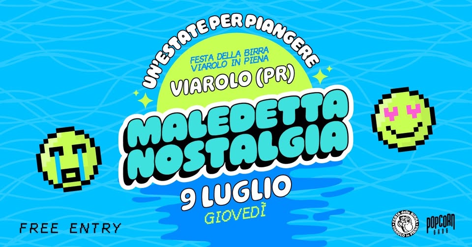 Maledetta Nostalgia ツ Viarolo (PR) • Festa della Birra / Viarolo in piena Potrebbe essere un contenuto di pop art raffigurante testo