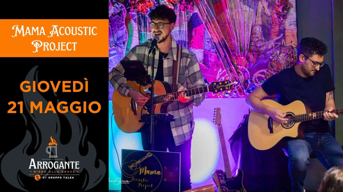 Evento Mama Acoustic Project Arrogante, Noventa Padovana Locandina Mama Acoustic Project Arrogante, Noventa Padovana - giovedì 21 maggio ore 22:00 - 00:00