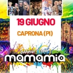 ✌️MAMAMIA IN TOUR a VICOPISANO loc. CAPRONA (PI)✌️ Potrebbe essere un'immagine raffigurante il seguente testo "YUM 19 GIUGNO CAPRONA (PI) Officrak (tour tour mamamia"