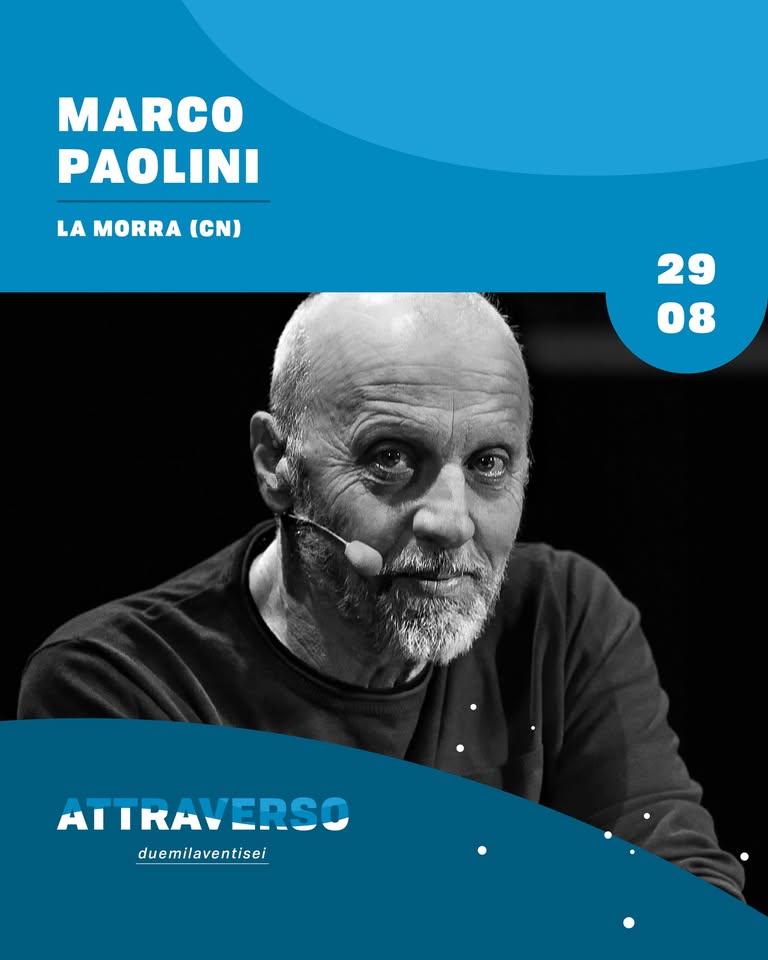 Evento MARCO PAOLINI – La Morra (CN) – Attraverso Festival Locandina MARCO PAOLINI – La Morra (CN) – Attraverso Festival - sabato 29 agosto ore 21:00 - 23:00