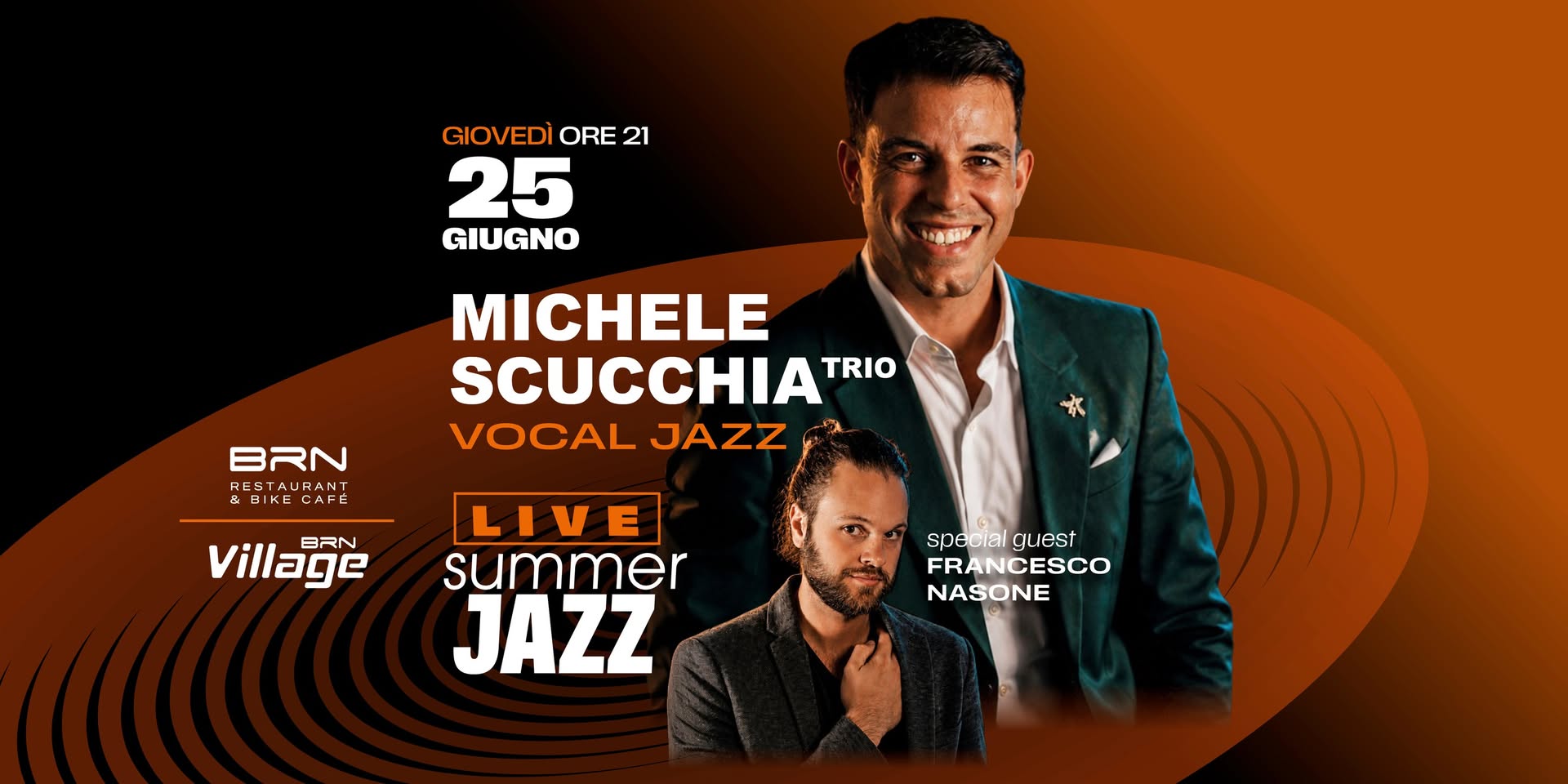 Evento Michele Scucchia Trio Live Summer Jazz Estate BRN Village Locandina Michele Scucchia Trio Live Summer Jazz Estate BRN Village - giovedì 25 giugno ore 21:00 - 23:00
