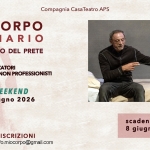 MIO CORPO Seminario con Vincenzo Del Prete | 19 – 21 Giugno | Torino (TO) Potrebbe essere un'immagine raffigurante arti marziali e il seguente testo "CasaTeatro Casa Teatro APS MIO CORPO S SEMINARIO CON VINCENZO DEL PRETE PER ATTORI E DANZATORI PROFESSIONISTI E NON PROFESSIONISTI FORMULA WEEKEND 19/20/21 giugno 2026 TORINO Spazio Manto 19 INFO, COSTI E ISCRIZIONI wa 3929960460 info.miocorpo@gmail.com Antanas Gannuzzi scadenza candidature 8 giugno"