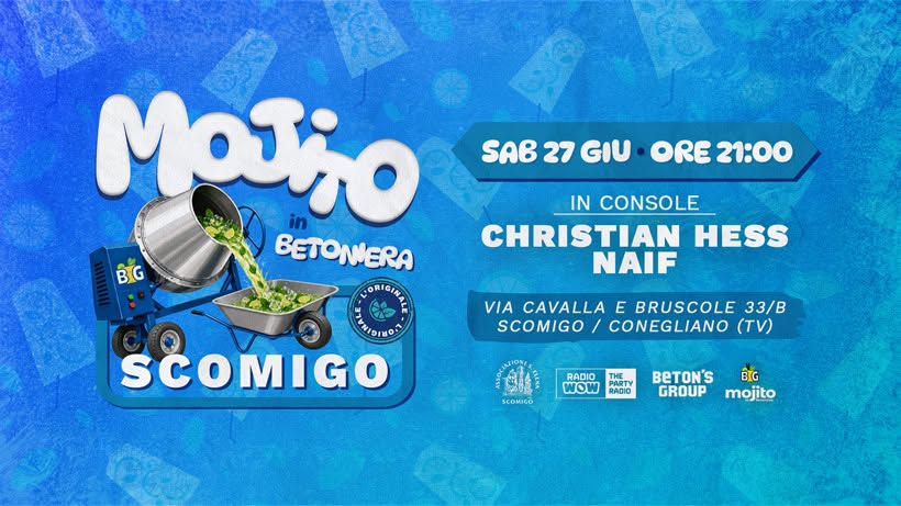 Evento Mojito In Betoniera Scomigo Locandina Mojito In Betoniera Scomigo - sabato 27 giugno ore 21:00 - 23:00