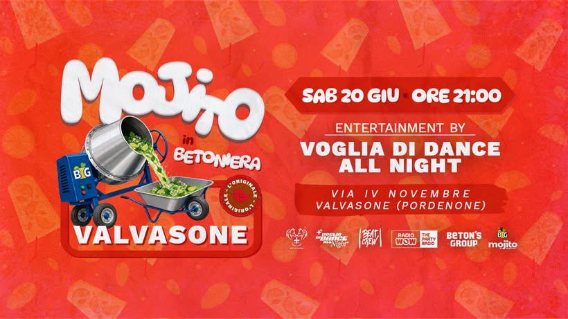 Evento Mojito In Betoniera Valvasone Locandina Mojito In Betoniera Valvasone - sabato 20 giugno ore 21:00 - 23:00