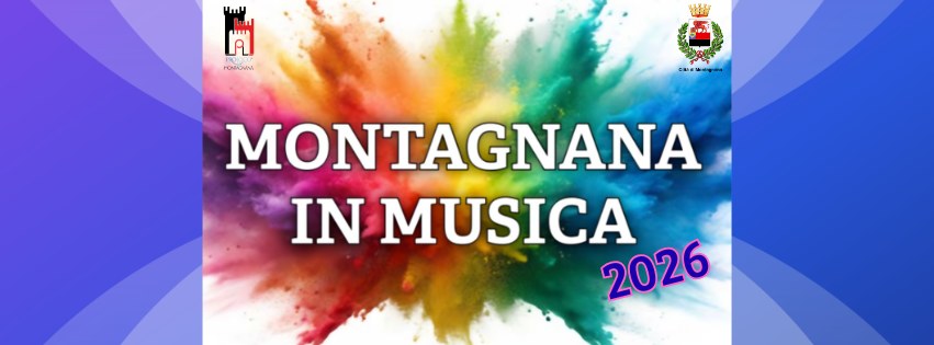 Montagnana in Musica 2026 Potrebbe essere un contenuto grafico raffigurante tromba e il seguente testo "1મ my A FOMÓNIA MONTAGNANA IN MUSICA 2026"
