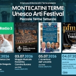 MONTECATINI TERME UNESCO ARTI FESTIVAL Montecatini Terme Unesco Arti Festival a Montecatini Terme (PT) il 1 luglio - 6 luglio 2026